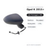 Specchietto Retrovisore Destro Opel K 2015+ – Elettrico, Riscaldato, Ripiegabile, 7 Pin, Verniciabile – foto 2