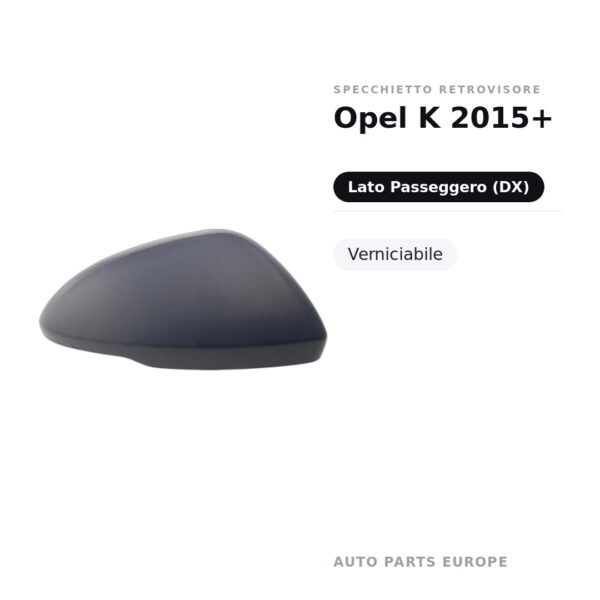 Außenspiegel Rechts Opel K 2015+ – Lackierbar – Bild 2