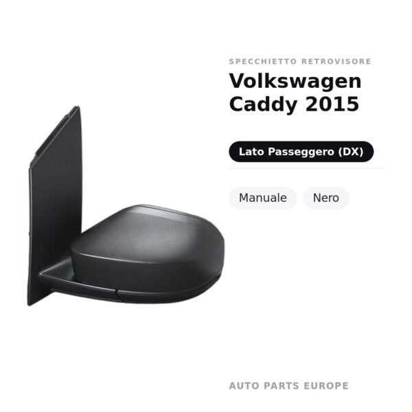 Specchietto Retrovisore Destro Volkswagen Caddy 2015 – Manuale, Nero – foto 2