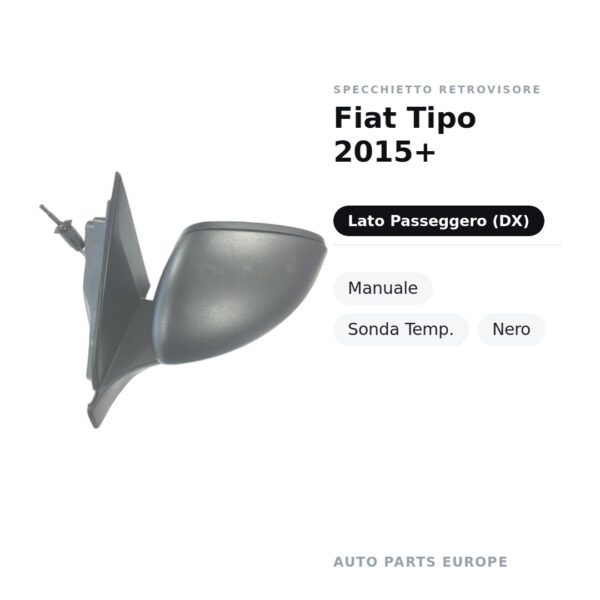 Specchietto Retrovisore Destro Fiat Tipo 2015+ – Manuale, Sonda Temp., Nero – foto 2