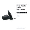 Specchietto Retrovisore Destro Ford Fiesta 2006 Meccanico – Nero – foto 2
