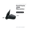 Specchietto Retrovisore Sinistro Ford Fiesta 2006 Meccanico – Nero – foto 2