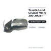 Specchietto Retrovisore Destro Toyota Land Cruiser V8 Fj 200 2008+ – Elettrico, Cromato – foto 2