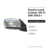 Specchietto Retrovisore Destro Toyota Land Cruiser V8 Fj 200 2012+ – Elettrico, con Freccia, Cromato – foto 2