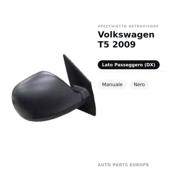 Specchietto Retrovisore Destro Volkswagen T5 2009 – Manuale, Nero – foto 2