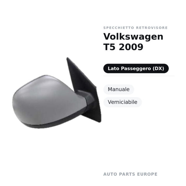 Außenspiegel Rechts Volkswagen T5 2009 – Manuell, Lackierbar – Bild 2