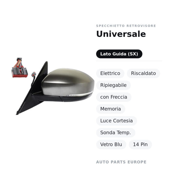 Außenspiegel Links Universal – Elektrisch, Beheizt, Klappbar, mit Blinker, Speicher, Innenleuchte, Temperatursensor, Blaues
