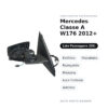 Specchietto Retrovisore Destro Mercedes Classe A W176 2012+ – Elettrico, Riscaldato, Ripiegabile, Memoria, Luce Cortesia