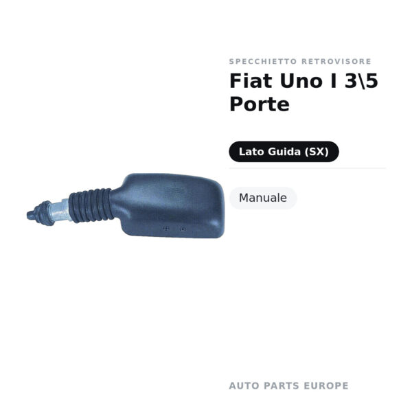 Specchietto Retrovisore Sinistro Fiat Uno I 3\5 Porte – Manuale – foto 2