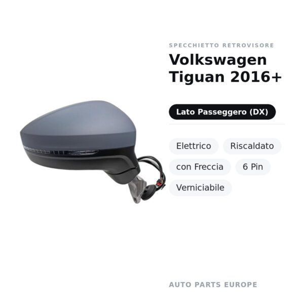Außenspiegel Rechts Volkswagen Tiguan 2016+ – Elektrisch, Beheizt, mit Blinker, 6 Pin, Lackierbar – Bild 3