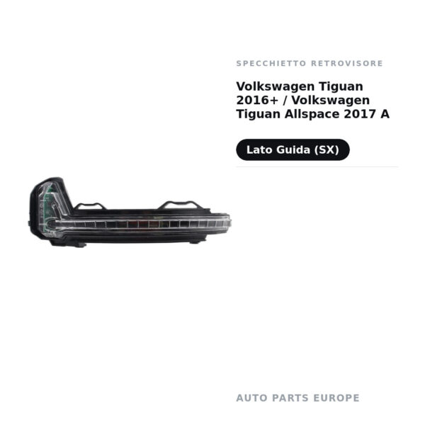 Außenspiegel Links Volkswagen Tiguan 2016+ / Volkswagen Tiguan Allspace 2017 A Led – Bild 2