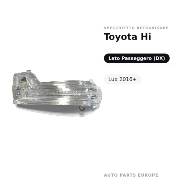 Specchietto Retrovisore Destro Toyota Hi-Lux 2016+ – foto 2