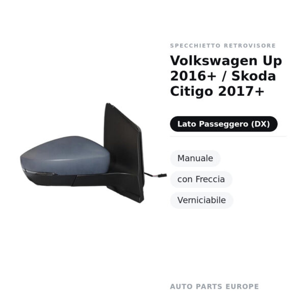 Specchietto Retrovisore Destro Volkswagen Up 2016+ / Skoda Citigo 2017+ – Manuale, con Freccia, Verniciabile – foto 2