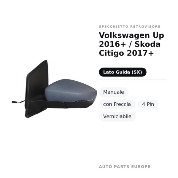 Specchietto Retrovisore Sinistro Volkswagen Up 2016+ / Skoda Citigo 2017+ – Manuale, con Freccia, 4 Pin, Verniciabile – foto