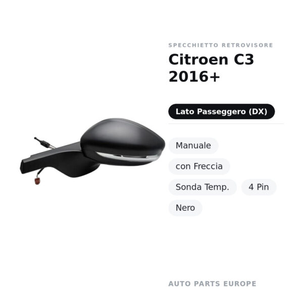 Specchietto Retrovisore Destro Citroen C3 2016+ – Manuale, con Freccia, Sonda Temp., 4 Pin, Nero – foto 2