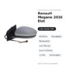 Specchietto Retrovisore Sinistro Renault Megane 2016 Elet – Elettrico, Riscaldato, Ripiegabile, con Freccia, Luce Cortesia