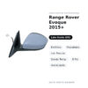 Specchietto Retrovisore Sinistro Range Rover Evoque 2015+ – Elettrico, Riscaldato, con Freccia, Sonda Temp., 8 Pin