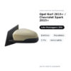 Specchietto Retrovisore Destro Opel Karl 2015+ / Chevrolet Spark 2015+ – Elettrico, Riscaldato, 5 Pin, Verniciabile – foto 2