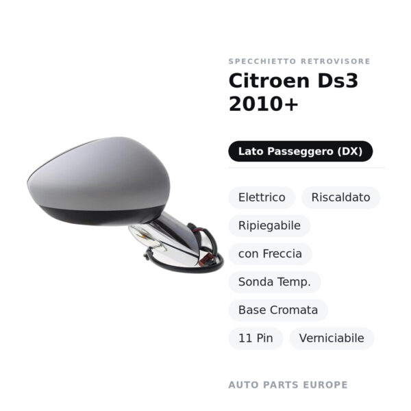 Specchietto Retrovisore Destro Citroen Ds3 2010+ – Elettrico, Riscaldato, Ripiegabile, con Freccia, Sonda Temp., Base