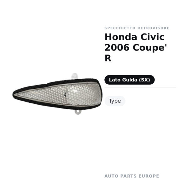 Specchietto Retrovisore Sinistro Honda Civic 2006 Coupe’ R-Type – foto 2