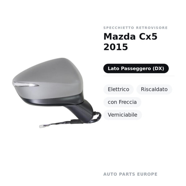 Specchietto Retrovisore Destro Mazda Cx5 2015 – Elettrico, Riscaldato, con Freccia, Verniciabile – foto 2