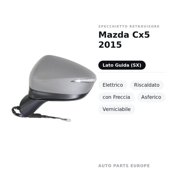 Außenspiegel Links Mazda CX5 2015 – Elektrisch, Beheizt, mit Blinker, Asphärisch, Lackierbar – Bild 2