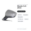 Specchietto Retrovisore Sinistro Mazda Cx5 2015 – Elettrico, Riscaldato, Ripiegabile, con Freccia, Asferico, Verniciabile