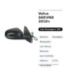 Specchietto Retrovisore Destro Volvo S60\V60 2010+ – Elettrico, Riscaldato, Ripiegabile, con Freccia, Memoria, Luce