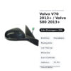 Specchietto Retrovisore Destro Volvo V70 2013+ / Volvo S80 2013+ – Elettrico, Riscaldato, Ripiegabile, con Freccia, Memoria