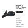 Specchietto Retrovisore Sinistro Volvo V70 2013+ / Volvo S80 2013+ – Elettrico, Riscaldato, Ripiegabile, Memoria, Luce