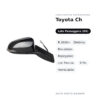 Specchietto Retrovisore Destro Toyota Ch-R 2016+ – Elettrico, Riscaldato, Ripiegabile, con Freccia, 9 Pin, Verniciabile