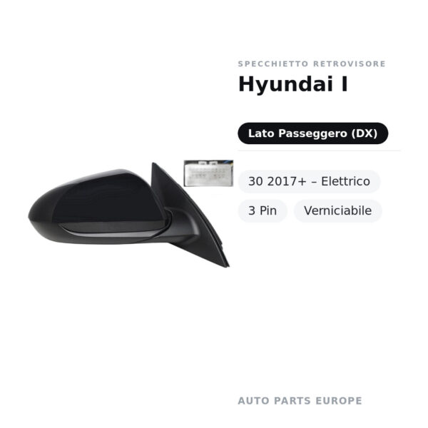 Außenspiegel Rechts Hyundai I-30 2017+ – Elektrisch, 3 Pin, Lackierbar – Bild 2