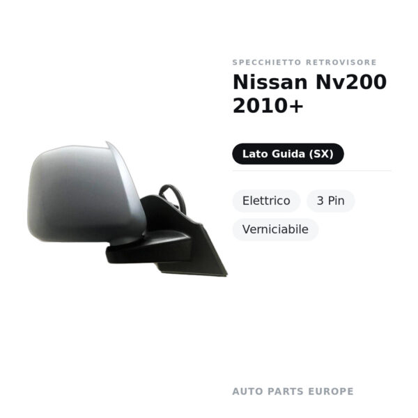 Specchietto Retrovisore Sinistro Nissan Nv200 2010+ – Elettrico, 3 Pin, Verniciabile – foto 2