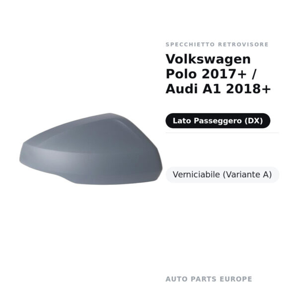 Außenspiegel Rechts Volkswagen Polo 2017+ / Audi A1 2018+ – Lackierbar (Variante A) – Bild 2