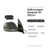 Specchietto Retrovisore Destro Volkswagen Amarok 07 2013+ – Elettrico, Riscaldato, Ripiegabile, Base Cromata, 7 Pin