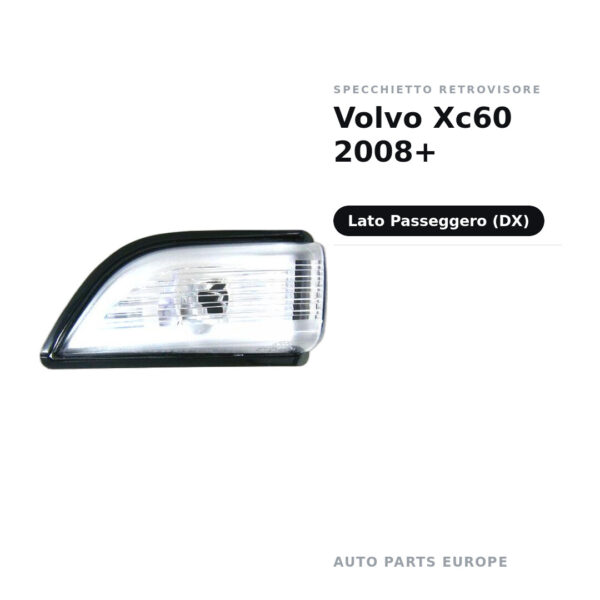 Specchietto Retrovisore Destro Volvo Xc60 2008+ – foto 2
