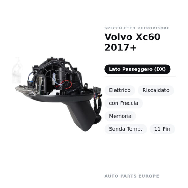 Außenspiegel Rechts Volvo Xc60 2017+ – Elektrisch, Beheizt, mit Blinker, Memory, Temperatursensor, 11 Pin – Bild 2