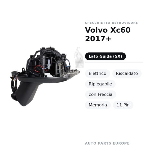 Specchietto Retrovisore Sinistro Volvo Xc60 2017+ – Elettrico, Riscaldato, Ripiegabile, con Freccia, Memoria, 11 Pin – foto 2
