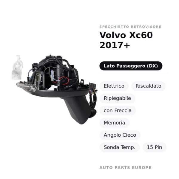 Außenspiegel Rechts Volvo Xc60 2017+ – Elektrisch, Beheizt, Klappbar, mit Blinkleuchte, Memory-Funktion