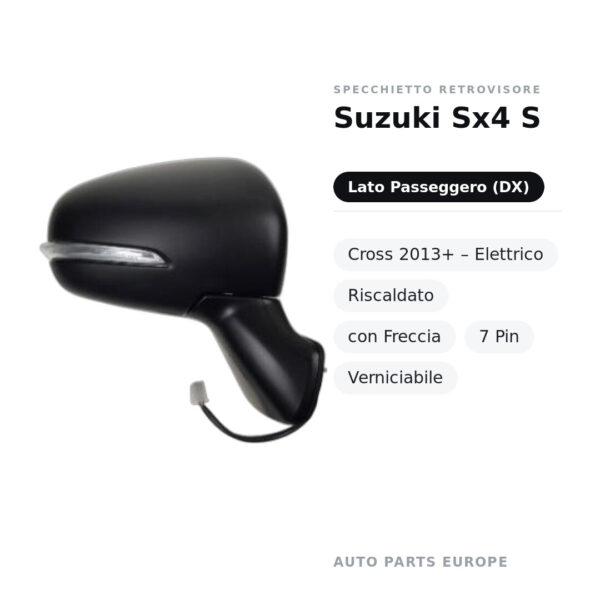 Specchietto Retrovisore Destro Suzuki Sx4 S-Cross 2013+ – Elettrico, Riscaldato, con Freccia, 7 Pin, Verniciabile – foto 2