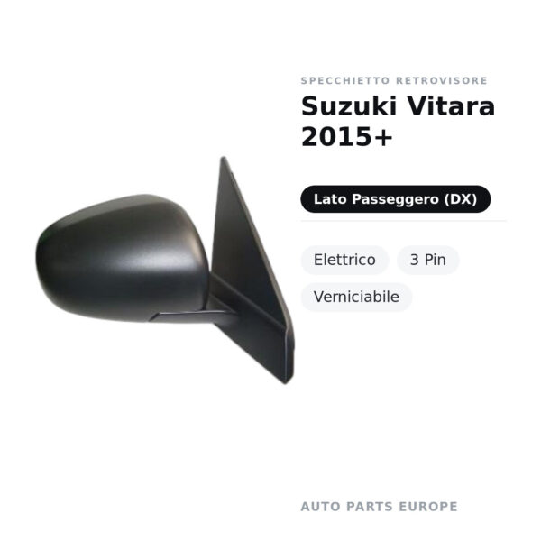 Specchietto Retrovisore Destro Suzuki Vitara 2015+ – Elettrico, 3 Pin, Verniciabile – foto 2