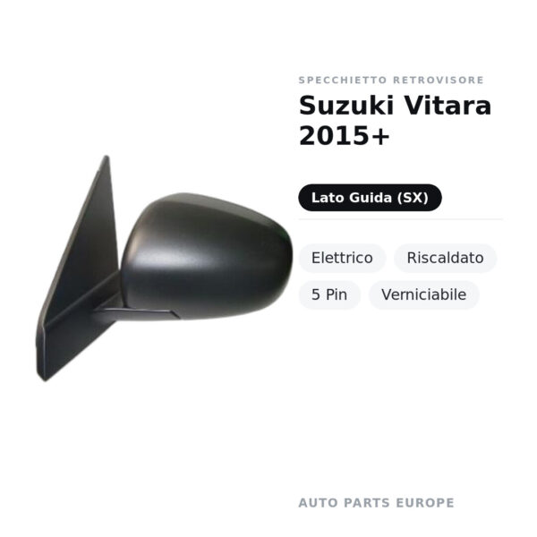 Außenspiegel Links Suzuki Vitara 2015+ – Elektrisch, Beheizt, 5-polig, Lackierbar – Bild 2
