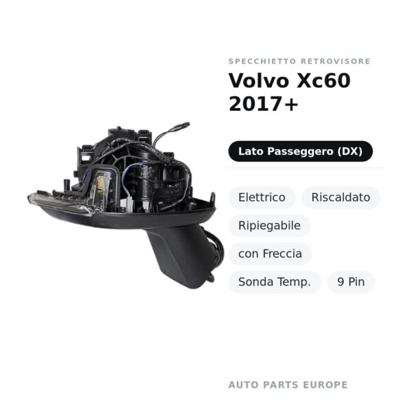 Außenspiegel Rechts Volvo Xc60 2017+ – Elektrisch, Beheizt, Klappbar, mit Blinker, Temperatursensor, 9-polig – Bild 2