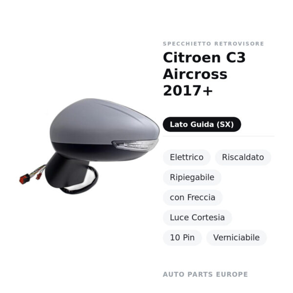 Außenspiegel Links Citroen C3 Aircross 2017+ – Elektrisch, Beheizbar, Klappbar, mit Blinker, Innenleuchte, 10-polig