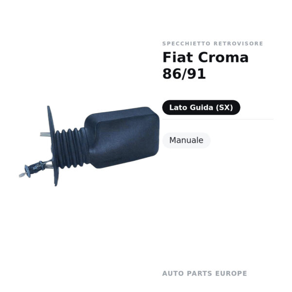 Specchietto Retrovisore Sinistro Fiat Croma 86/91 – Manuale – foto 2