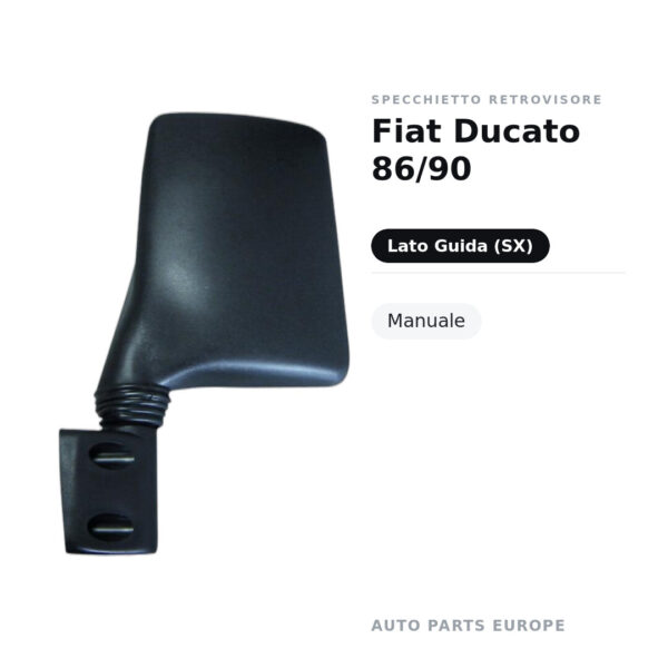 Specchietto Retrovisore Sinistro Fiat Ducato 86/90 – Manuale – foto 2