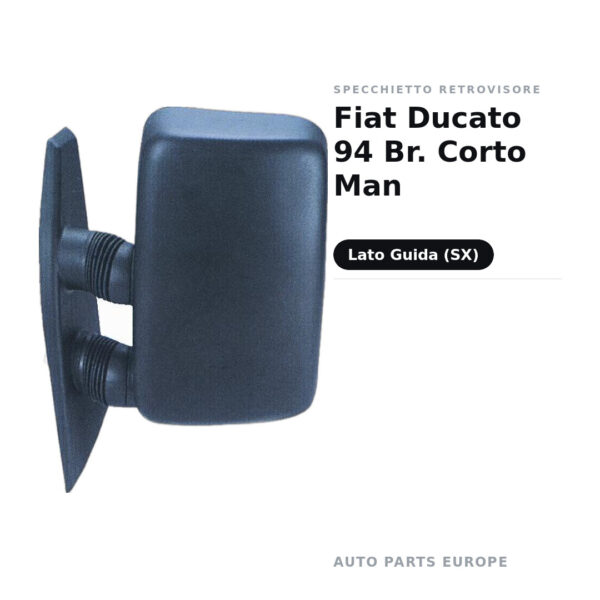 Specchietto Retrovisore Sinistro Fiat Ducato 94 Br. Corto Man – foto 2