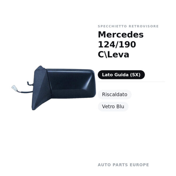 Specchietto Retrovisore Sinistro Mercedes 124/190 C\Leva – Riscaldato, Vetro Blu – foto 2