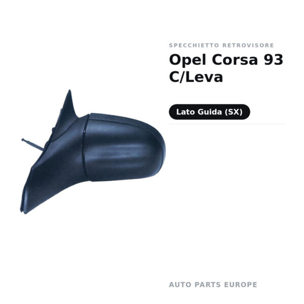 Specchietto Retrovisore Sinistro Opel Corsa 93 C/Leva – foto 2