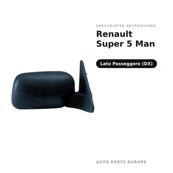 Specchietto Retrovisore Destro Renault Super 5 Man – foto 2